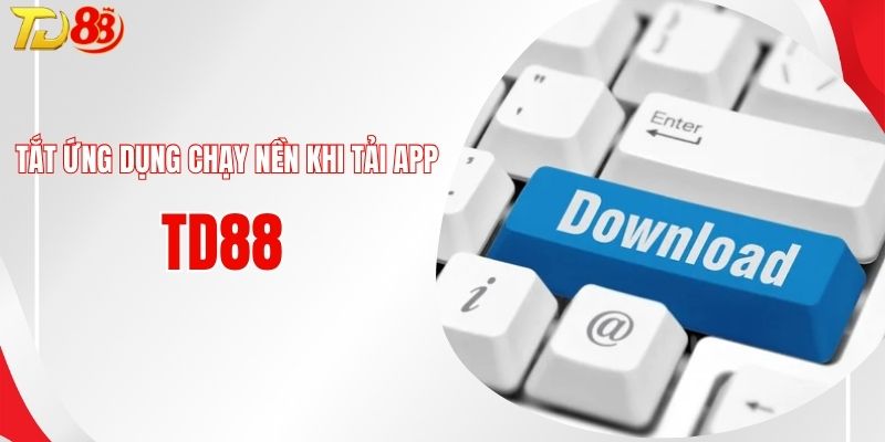 Kiểm tra và tắt các ứng dụng chạy trong nền